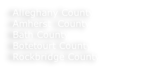 Alleghany County Amherst  County Bath County Botetourt County Rockbridge County